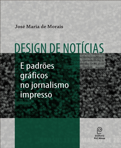 Design de notícias e padrões gráficos no jornalismo impresso